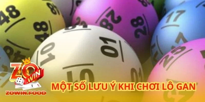 Cách Đánh Lô Gan Miền Bắc Đỉnh Cao Nhất Năm 2024 4 Một số lưu ý khi chơi lô gan