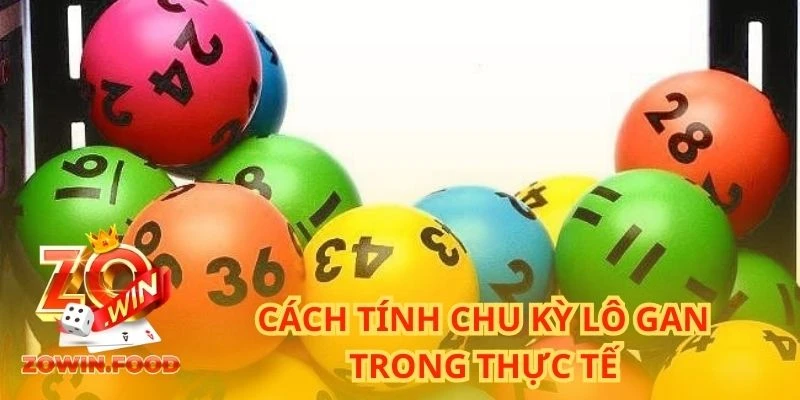 Cách Đánh Lô Gan Miền Bắc Đỉnh Cao Nhất Năm 2024 1 Cách tính chu kỳ lô gan trong thực tế
