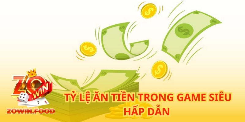 ZOWIN - Tải App Game Đổi Thưởng Nhanh Không Chặn 2026 17 Tỷ lệ ăn thưởng luôn là điều mà người chơi chú ý tại ZOWIN